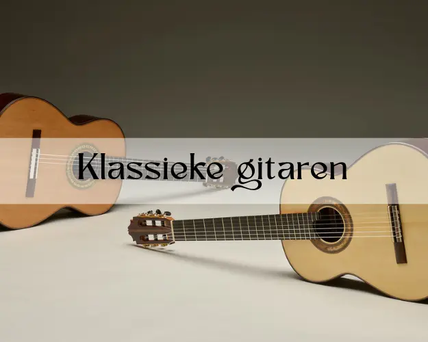 Klassieke gitaren Klassieke gitaren